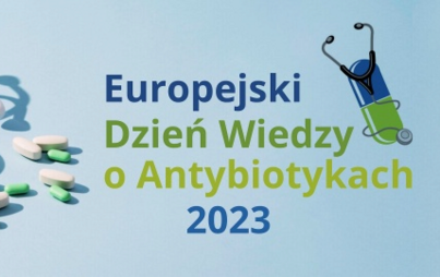 Zdjęcie do Europejski Dzień Wiedzy o Antybiotykach oraz Światowy Tydzień Wiedzy o Antybiotykach 2023 