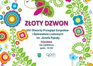 Złoty Dzwon Przegląd Zespołów i Śpiewaków Ludowych w Połomi