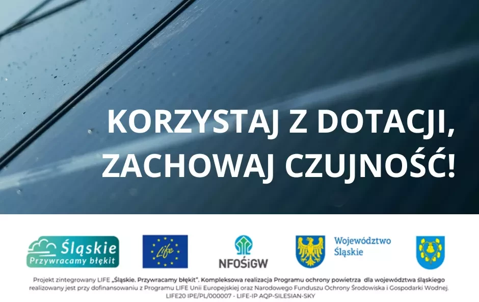 plakat z napisem 'Korzystaj z dotacji, zachowaj czujność'