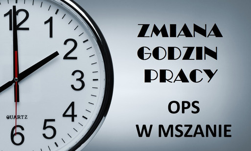 zmiana godzin pracy ops w Mszanie