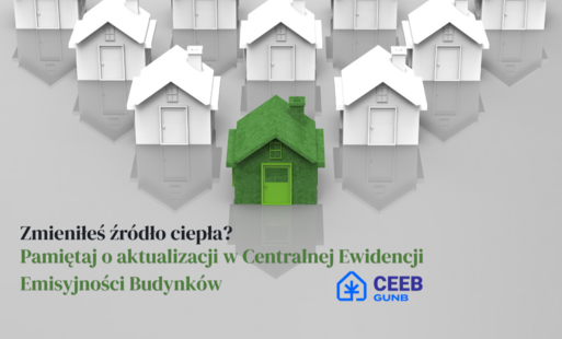 Zmieniłeś źródło ciepła? Pamiętaj o aktualizacji w Centralnej Ewidencji Emisyjności Budynków