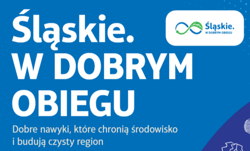 śląskie w dobrym obiegu. Dobre nawyki, które chronią środowisko i budują czysty region